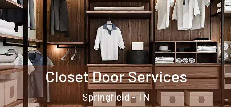 Closet Door Services Springfield - TN