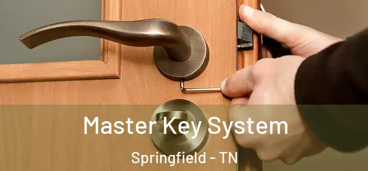  Master Key System Springfield - TN